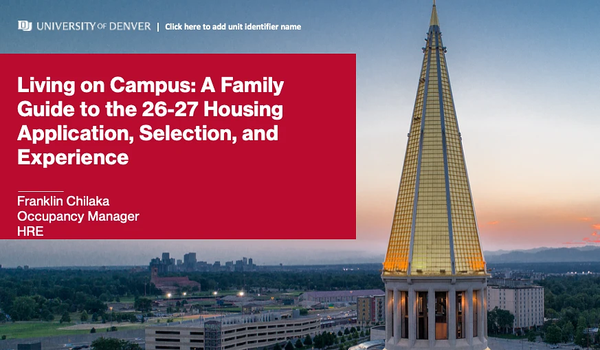The image is a promotional poster for the University of Denver, titled "Living on Campus: A Family Guide to the 26-27 Housing Application, Selection, and Experience," featuring a prominent building spire against a cityscape background.